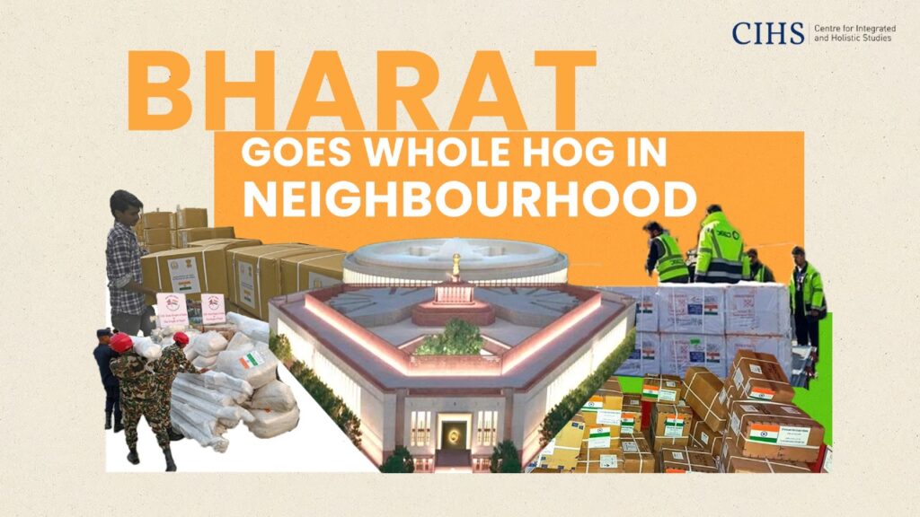 Bharat Goes Whole Hog in Neighbourhood